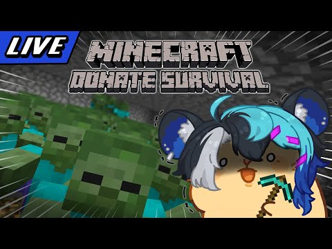 【Minecraft Donate Survival】Sim survival sim  until the statue itself is finished