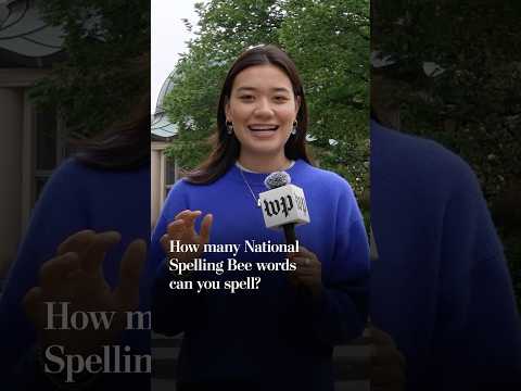 How many National Spelling Bee words can you spell?