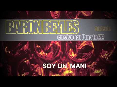 BARON BEYLES - SOY UN MANI (EN VIVO)