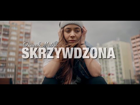 Paweł Motyl - Skrzywdzona 💔