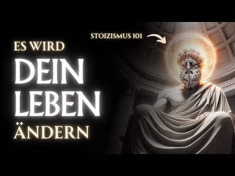 Die ANLEITUNG zum STOIKER | 15 Minuten die ALLES VERÄNDERN | Stoizismus 101
