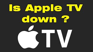 Apple TV content unavailable, Apple TV plus not working
