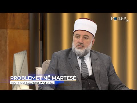 Trajtime dhe zgjidhje profetike | 09. Problemet në martesë - Fadil Musliu