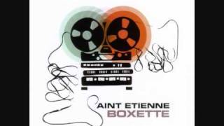 Saint Etienne - Andrew McCarthy