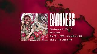 Baroness - Cockroach En Fleur (Live) - 05.16.2025 - Cleveland, OH