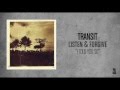 Transit - I Told You So 