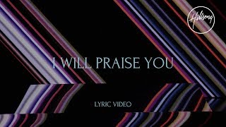 I Will Praise You (Official Lyric Video) - Hillson