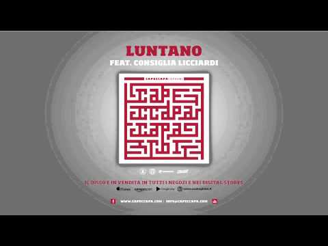 Capeccapa feat. Consiglia Licciardi - Luntano (Caparbi Album)