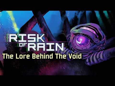 Risk of Rain - The Lore Behind The Void
