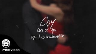 #COY (Cuz Of You) - Kyla, Brian McKnight Jr. (Official Lyric Video)