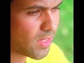 Teri Chahte Meri Zindagi Tere Pyar Ko Main Bhula Na Saku Status Emraan Hashmi Video Song