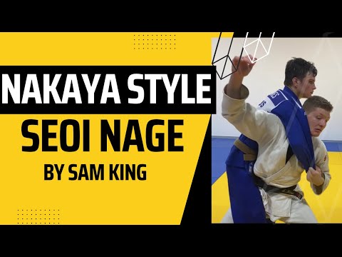 How to do the Nakaya Seoi nage by Sam King