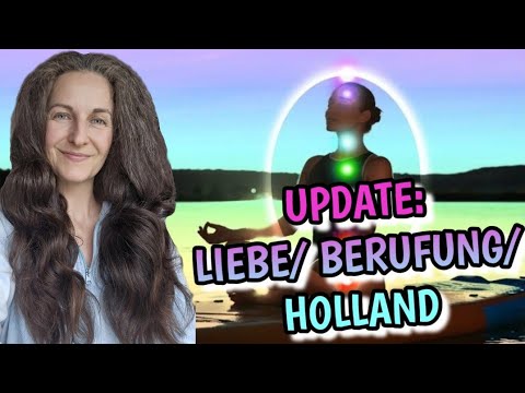 💎UPDATE: Grosse Veränderungen passieren in Liebesbeziehung, Lebensweise, Holland - Nancy Holten
