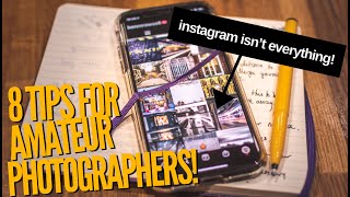 8 Tips for Amateur Photographers!