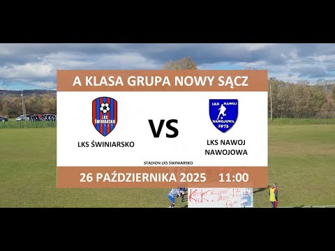 LKS Świniarsko - Nawoj Nawojowa | 26.10.2025