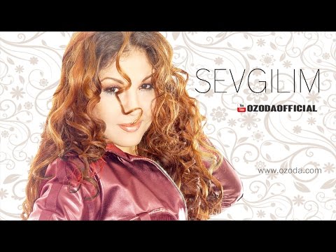 Ozoda - Sevgilim  (Official Channel)