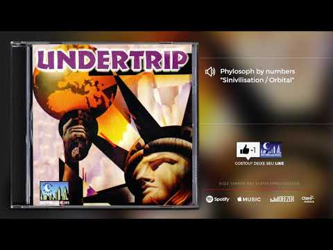 Undertrip - Phylosoph by numbers by Sinivilisation & Orbital
