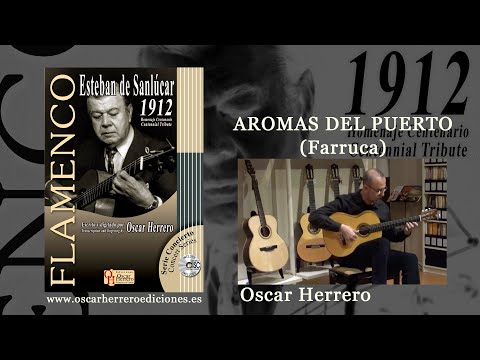 Oscar Herrero - Aromas del Puerto (Farruca) - Guitarras de Luthier (2013)