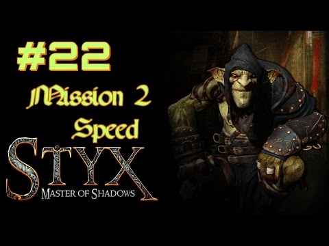 Let's Play Styx: Master of Shadows (M2 Speed) - Part 22