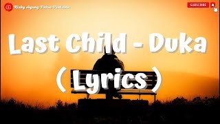 Download lagu Lirik LAST CHILD - DUKA (LIVE COVER   Lyric INDAH YASTAMI) mp3