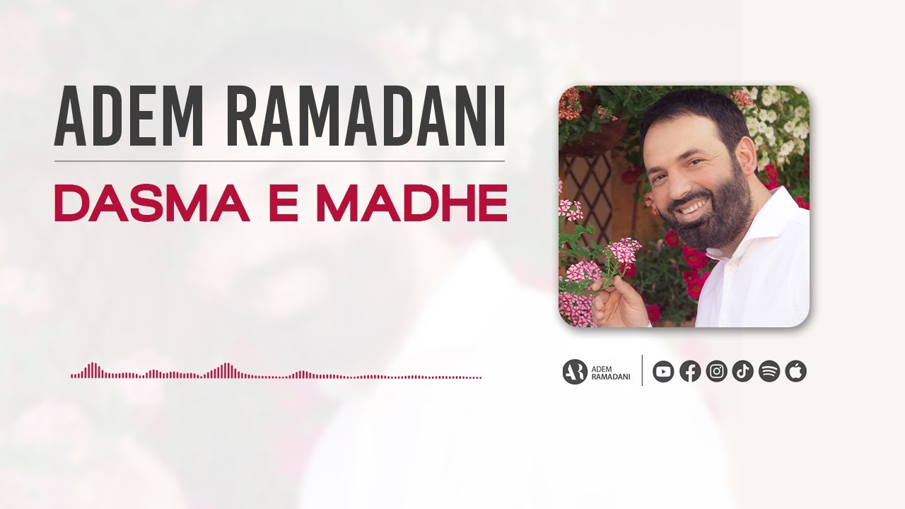 DASMA E MADHE by Adem Ramadani from North Macedonia | Popnable