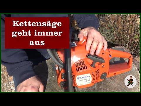 Husqvarna Kettensäge geht immer aus