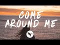 Justin Bieber Come Around Me Lyrics