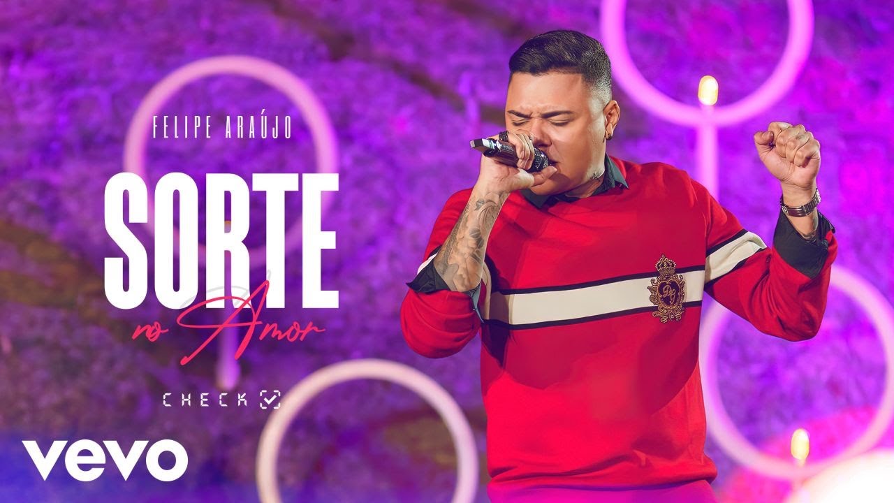 Felipe Araújo - Sorte No Amor