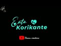 Hey Manasendukila Whatsappstatus Dagara Kodhi Dorakka Jaraku Song Lyrics Blackscreen Bgm Love
