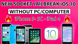 (2023)🔥 NEW Socket Jailbreak iOS 10 |Jailbreak iOS 10.3.4/10.3.3 Without Computer iPhone 5/5C/iPad 4