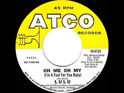 1970 HITS ARCHIVE: Oh Me Oh My (I’m A Fool For You Baby) - Lulu (mono 45)