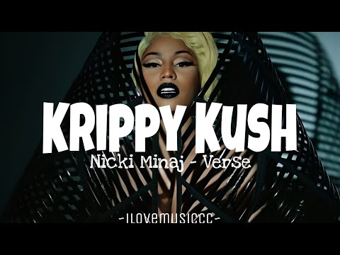 Nicki Minaj - Krippy Kush (Remix) [Verse - Lyrics]