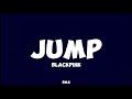JUMP BlackPink Lyrics Ai Clean Version