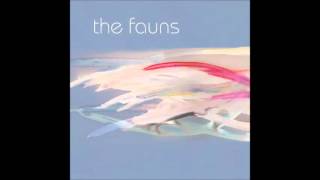 The Fauns - The Fauns (Full Album)