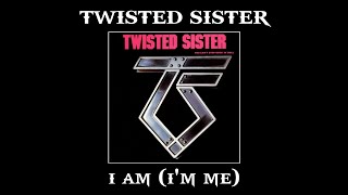 Twisted Sister | I Am (I&#39;m Me) | ENG - PT/BR