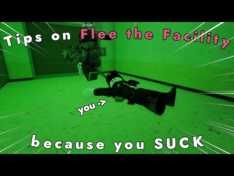 You SUCK at Flee the Facility... here's some tips || ROBLOX