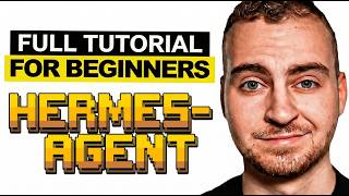 Hermes Agent Full Tutorial for Beginners | FULL Setup Guide