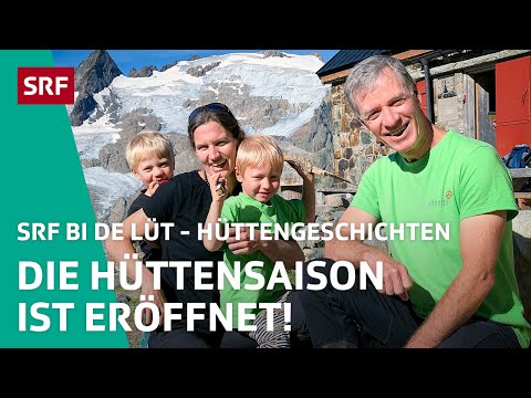 Die Hüttensaison ist eröffnet! | Hüttengeschichten 2020 (2/5) – SRF bi de Lüt | SRF