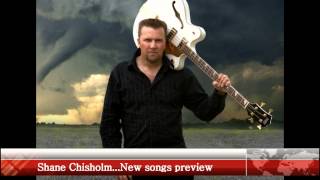 Shane Chisholm new songs Preview