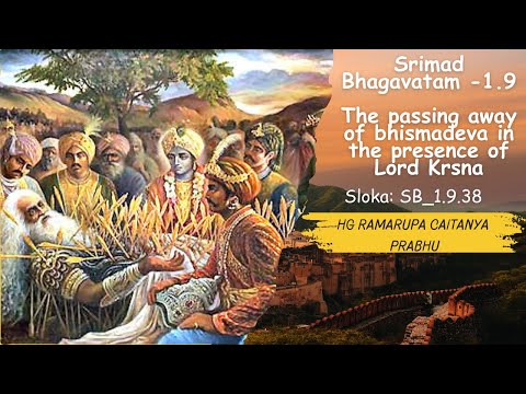 SB_1.9.38 - Mystery of devotional dealings between Krsna & Bhismadev in the battlefield !