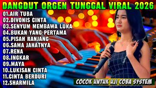 Download lagu DANGDUT ORGEN TUNGGAL 2026 DANGDUT LAWAS PALING ENAK - KUMPULAN LAGU TERLARIS VIRAL mp3