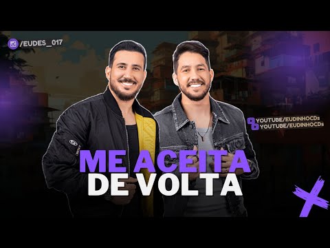 ME ACEITA DE VOLTA - IGUINHO E LULINHA -- AÚDIO OFICIAL