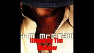 Illegal By Tim McGraw *Lyrics in description*