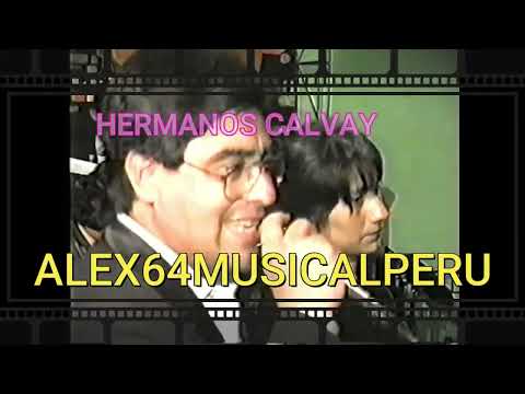 Mi Ultimo Amor - Los Hermanos Calvay