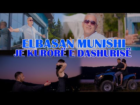 Elbasan Munishi - Je Kurorë E Dashurisë Video