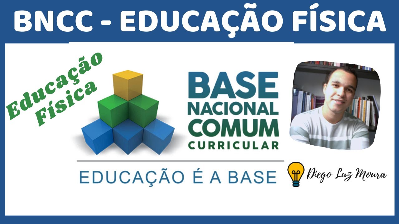 EDUCAÇÃO FÍSICA NA BNCC - Aula completa