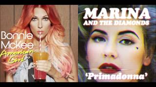 Primadonna Girl - Bonnie McKee & Marina and the Diamonds Mashup