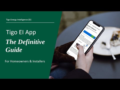 The Tigo EI App: The Definitive Guide (US version)