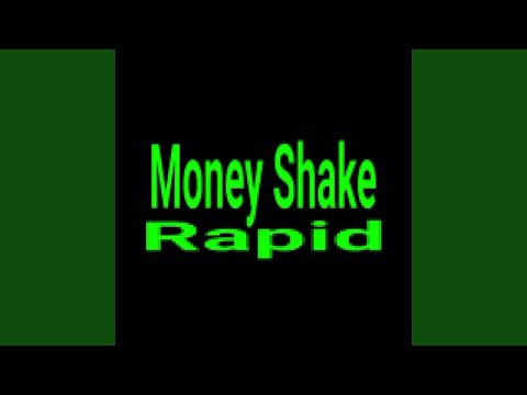 Money Shake