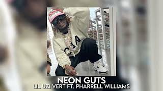 neon guts - lil uzi vert ft. pharrell williams [sped up]